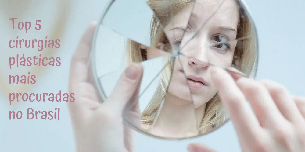 Top 5 cirurgias plásticas mais procuradas no Brasil